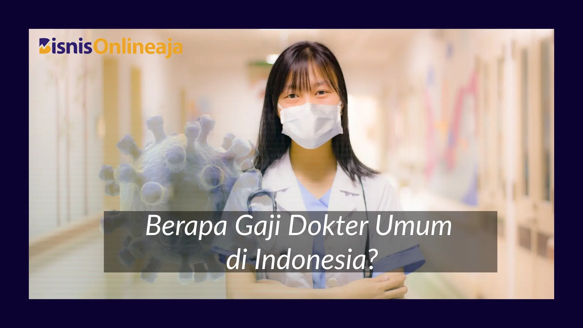 Berapa Gaji Dokter Umum di Indonesia