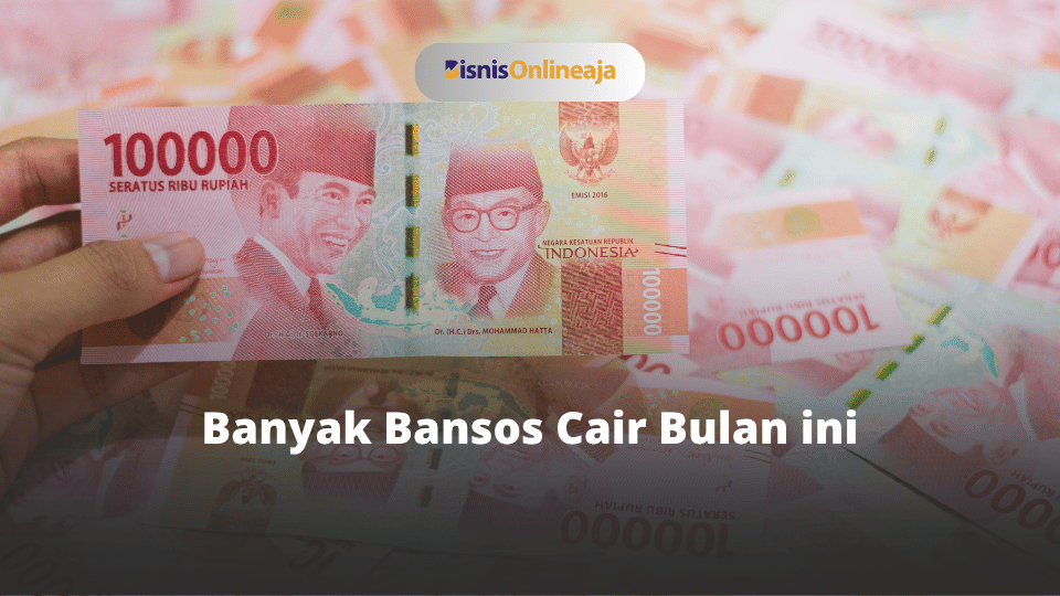 Banyak Bansos Cair Bulan Ini, Termasuk BLT BBM, KIP Kuliah, dan Bantuan Beras. Cek Apakah Kamu Termasuk! www.bisnisonlineaja.xyz 2025